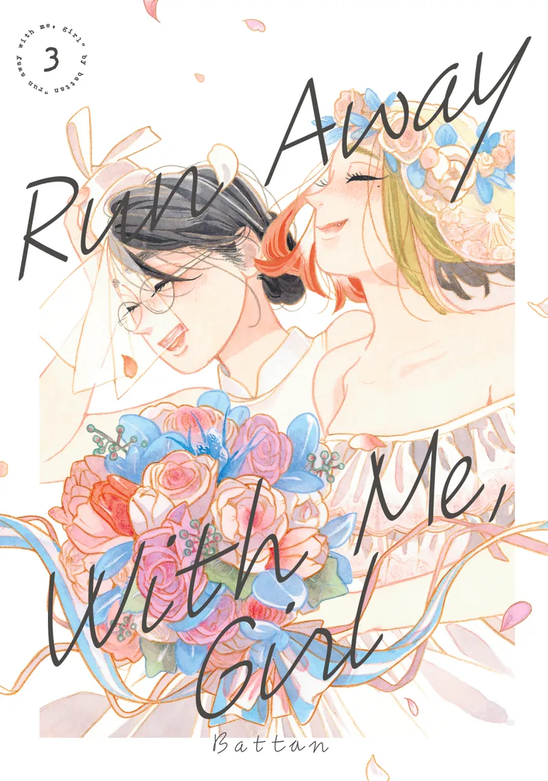 Cover of Run Away With Me, Girl Vol 3