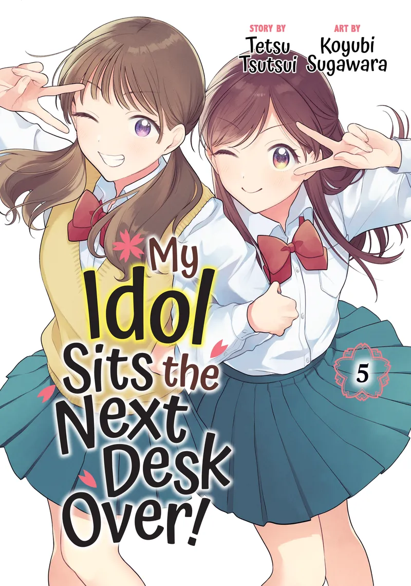 Cover of My Idol Sits the Next Desk Over! Vol 5
