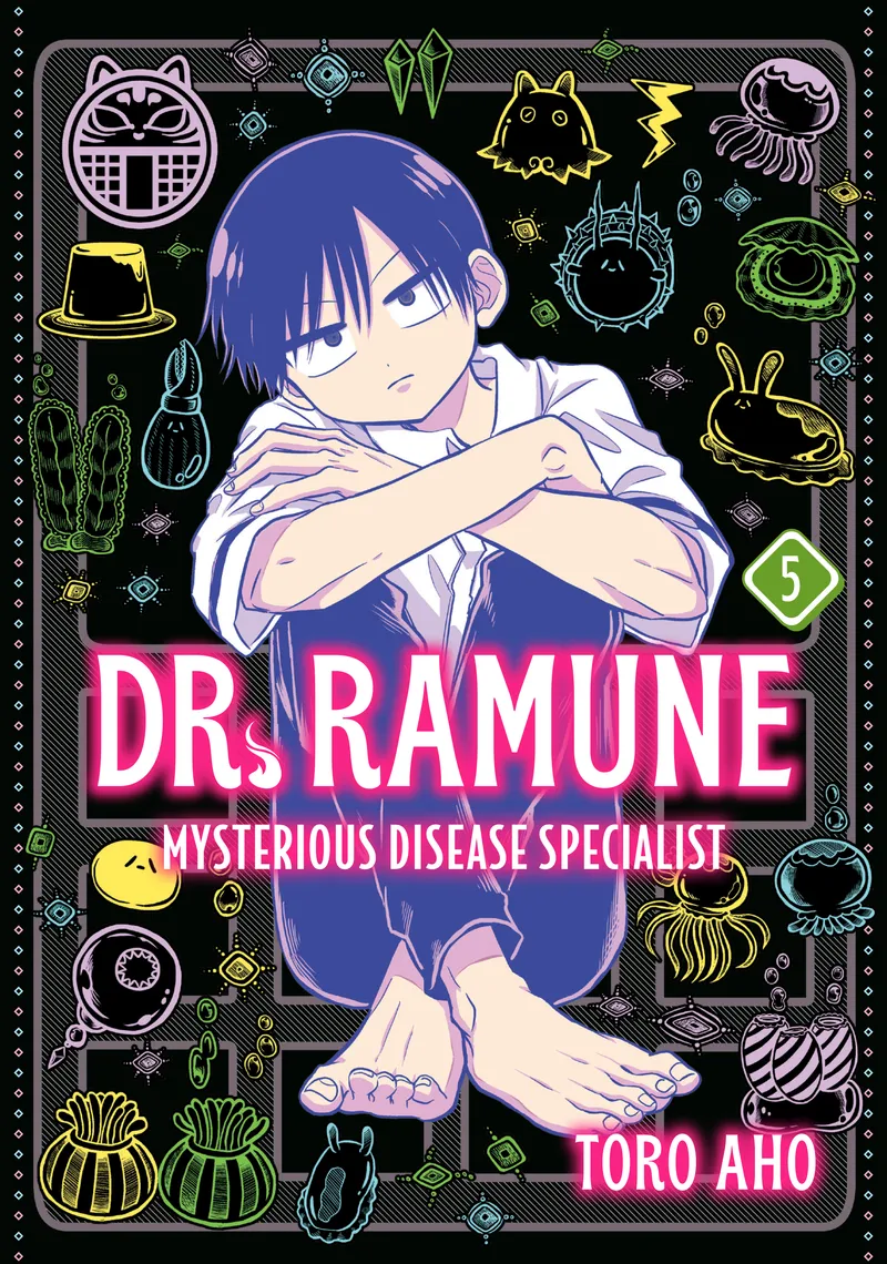 Cover of Dr. Ramune -Mysterious Disease Specialist- Vol 5