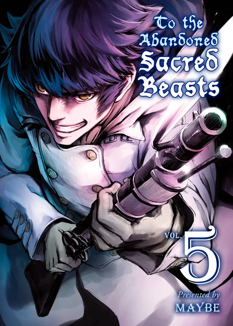 Cover of To The Abandoned Sacred Beasts Vol 5