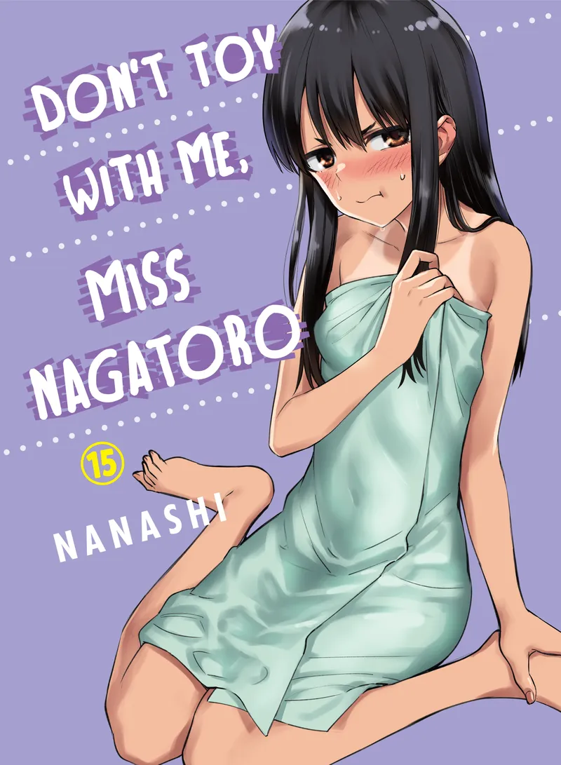Cover of Don't Toy With Me, Miss Nagatoro Vol 15