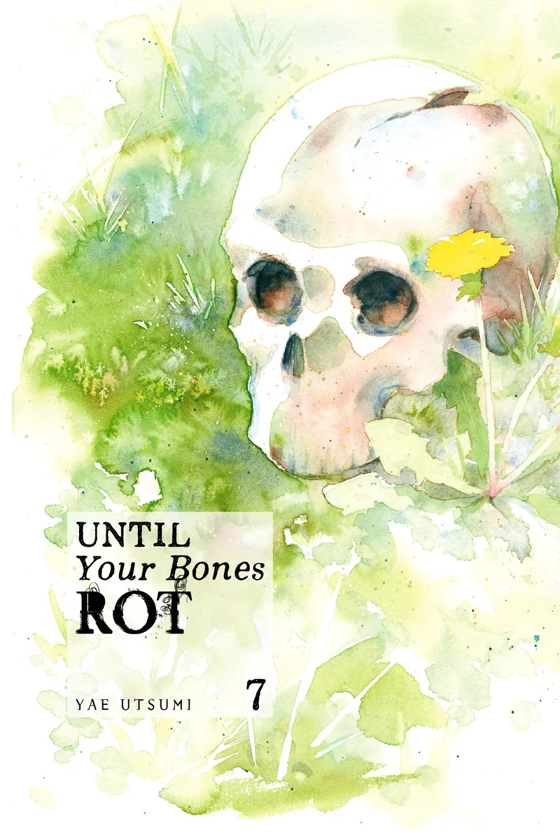 Cover of Until Your Bones Rot Vol. 7
