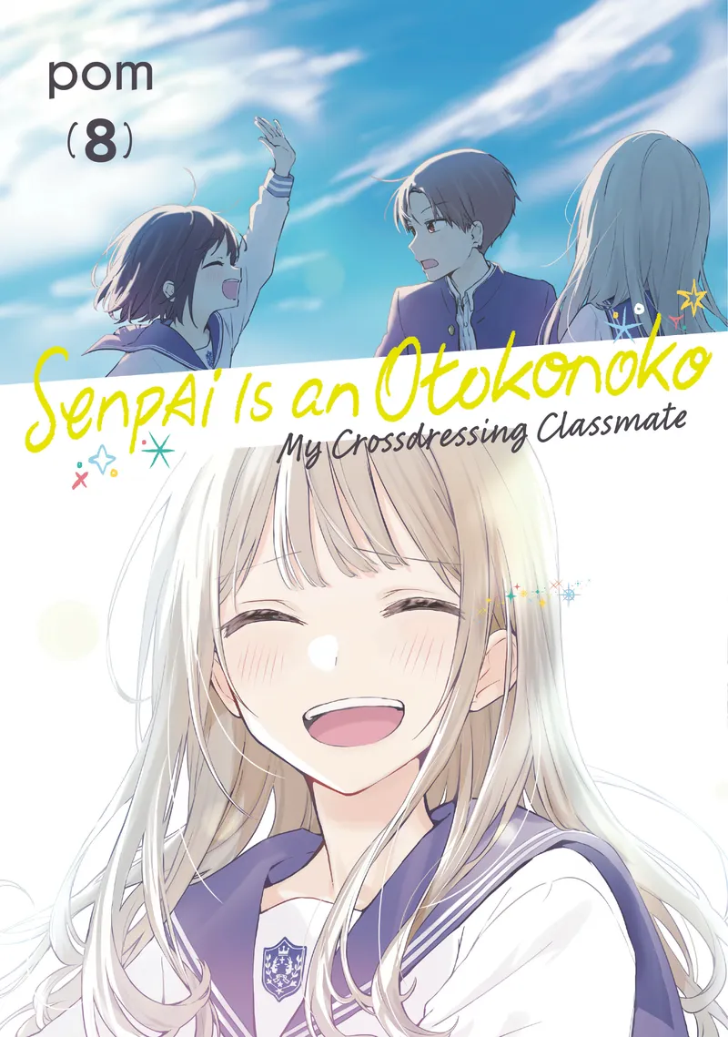 Cover of Senpai Is an Otokonoko: My Crossdressing Classmate Vol 8