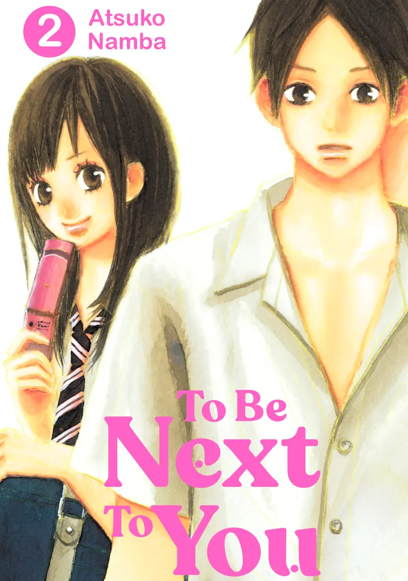Cover of To Be Next to You Vol 2