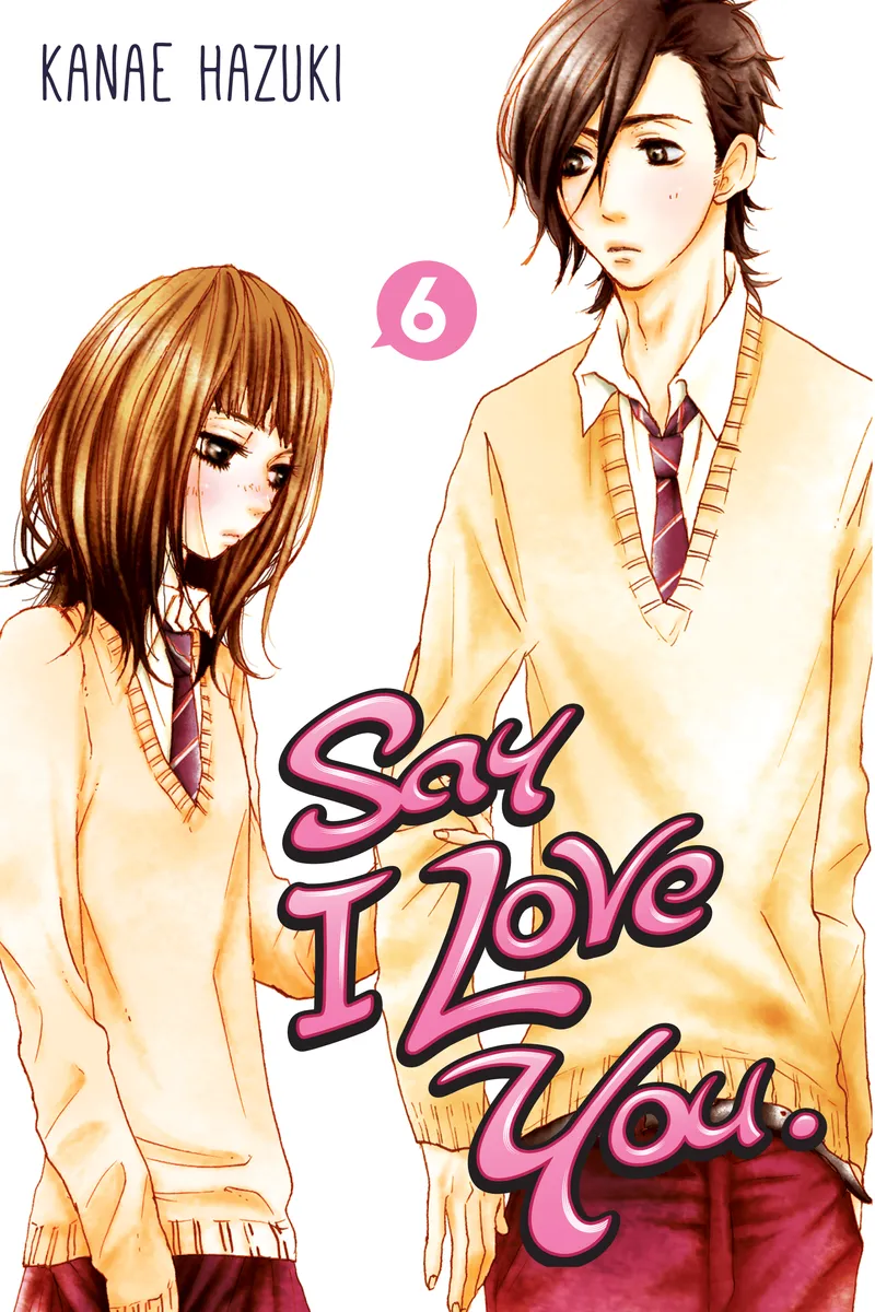Cover of Say I Love You. Vol 6