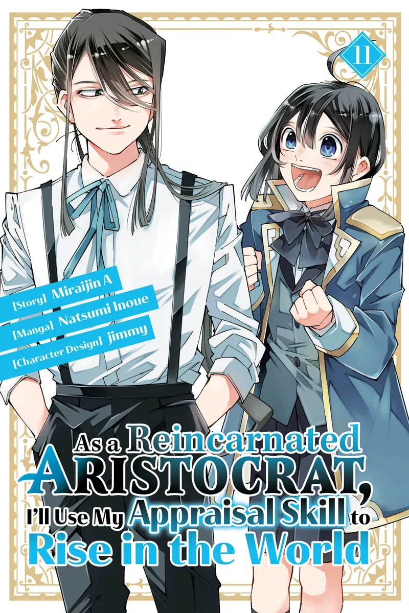 Cover of As a Reincarnated Aristocrat, I'll Use My Appraisal Skill to Rise in the World Vol 11