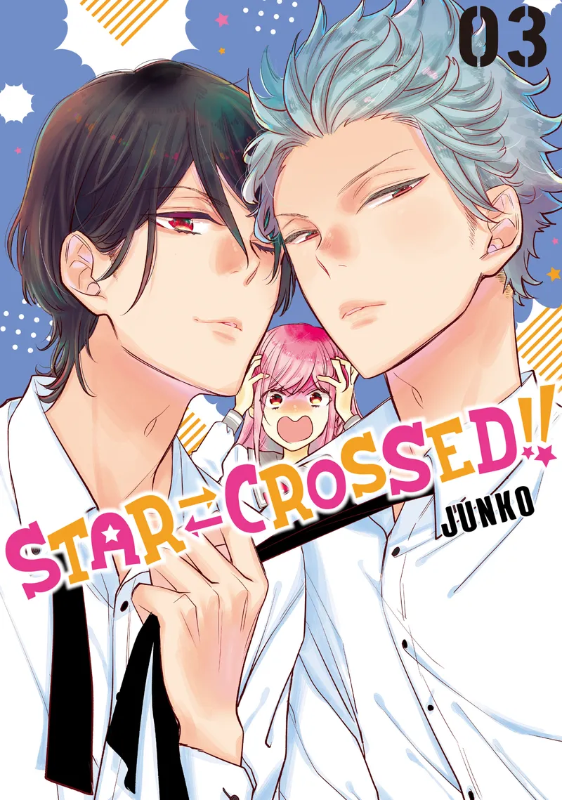 Cover of Star⮂Crossed!! Vol 3