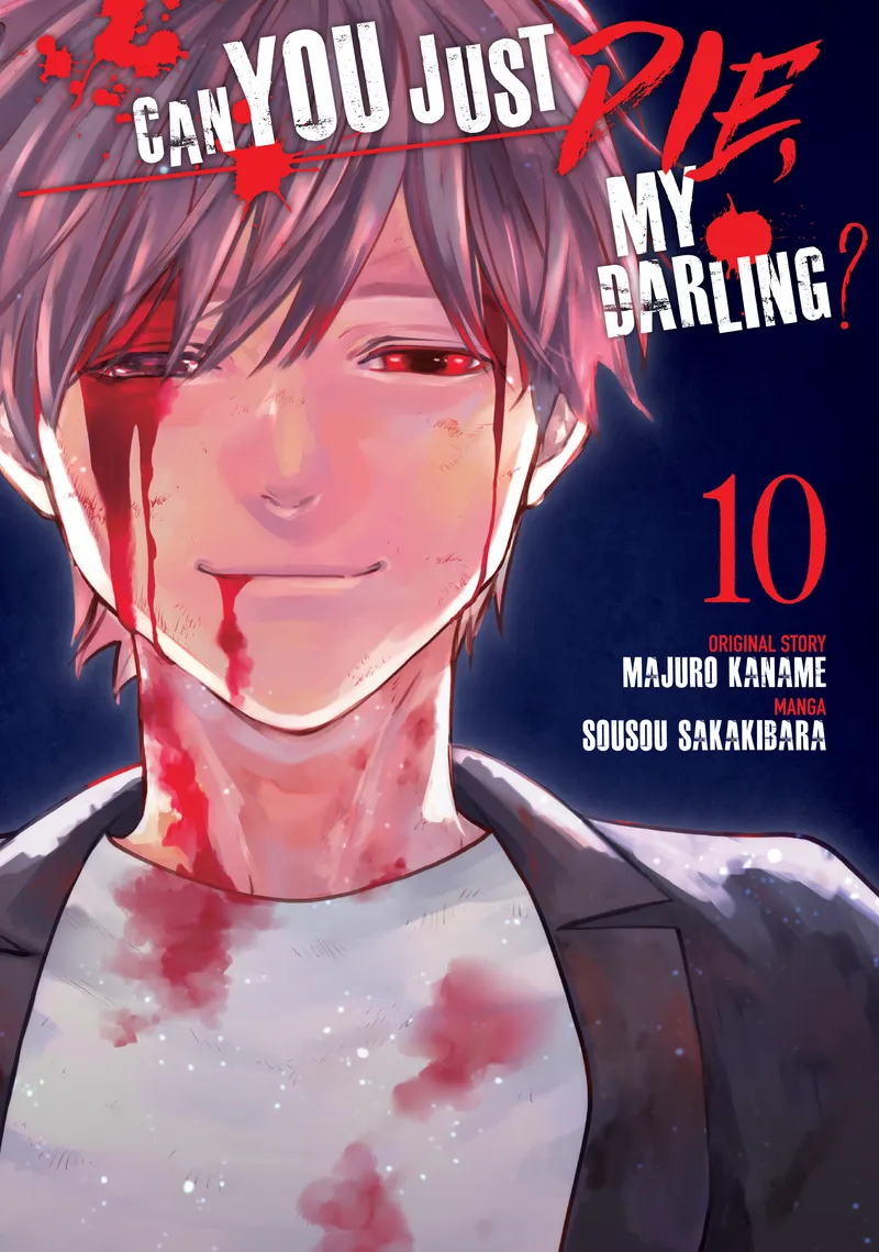 Cover of Can You Just Die, My Darling? Vol 10