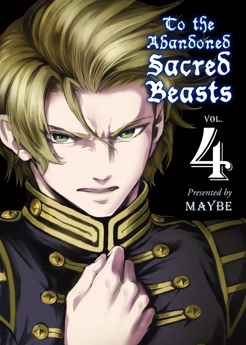 Cover of To The Abandoned Sacred Beasts Vol 4