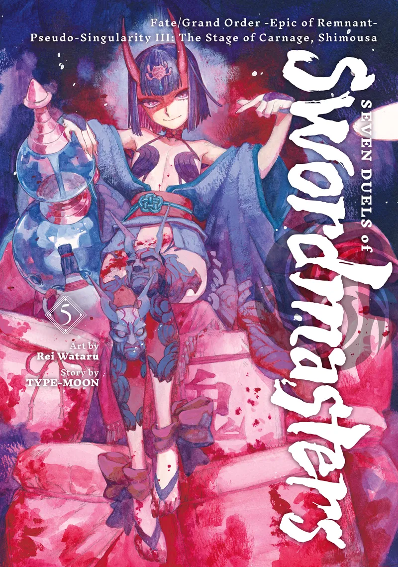 Cover of Fate/Grand Order -Epic of Remnant- Pseudo-Singularity III: The Stage of Carnage, Shimousa - Seven Duels of Swordmasters Vol 5