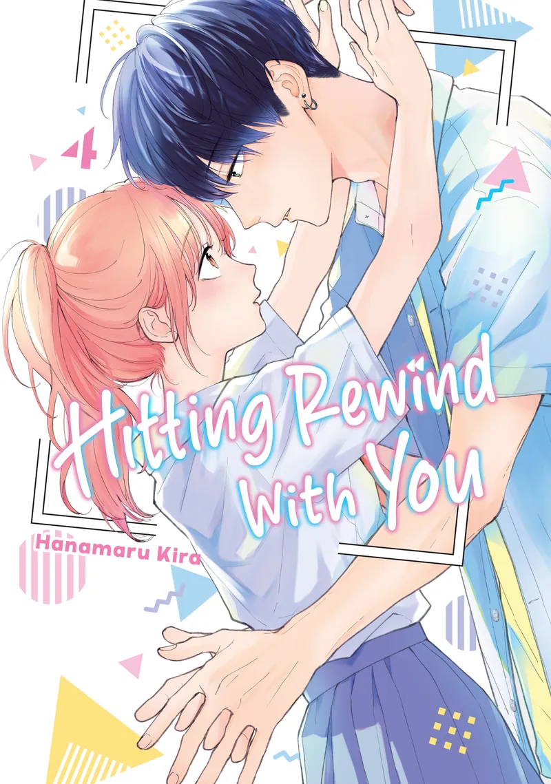 Cover of Hitting Rewind With You Vol. 4