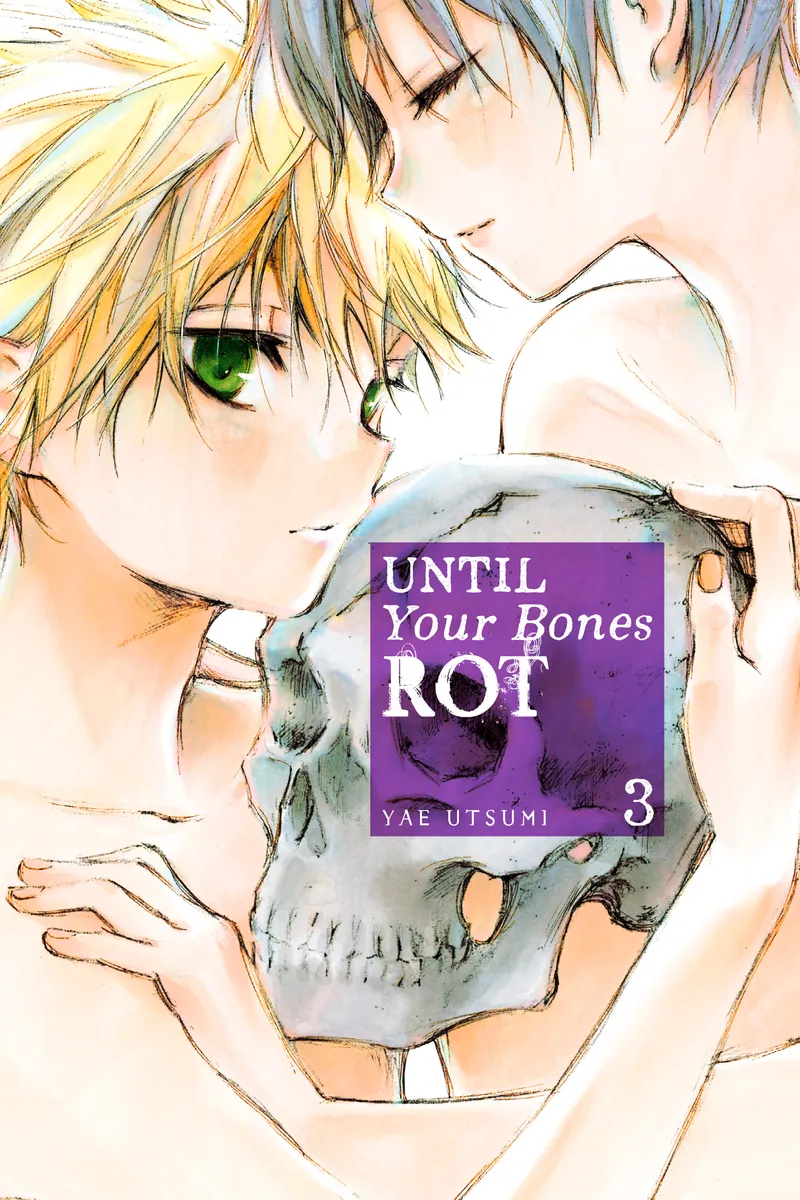 Cover of Until Your Bones Rot Vol 3