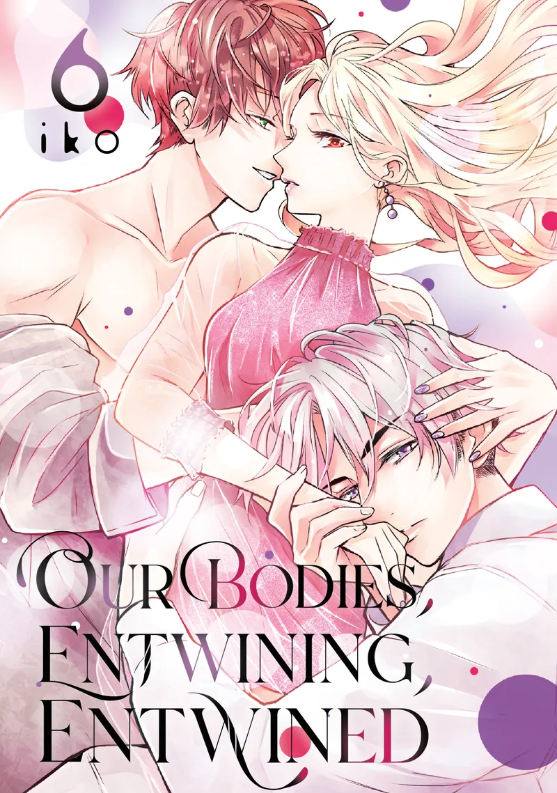 Cover of Our Bodies, Entwining, Entwined Vol 6