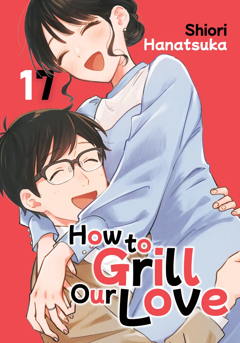 Cover of How to Grill Our Love Vol 17