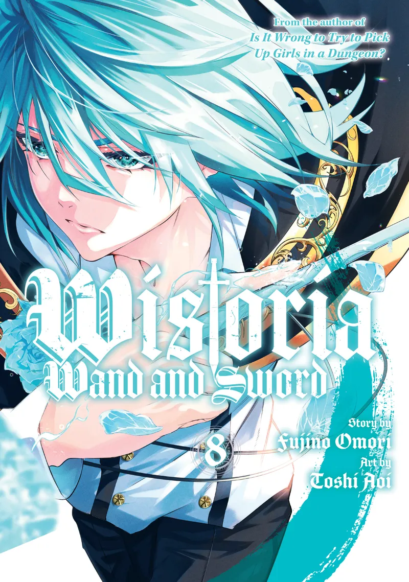 Cover of Wistoria: Wand and Sword Vol 8