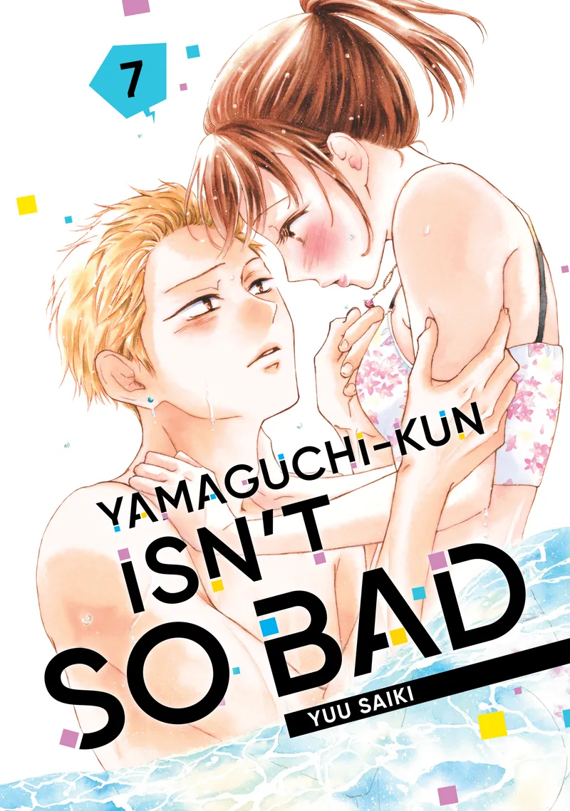 Cover of Yamaguchi-kun Isn't So Bad Vol 7