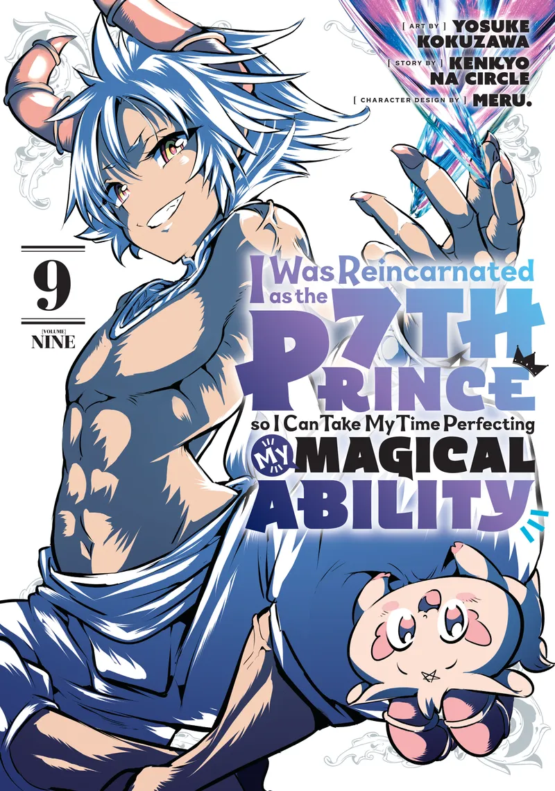Cover of I Was Reincarnated as the 7th Prince so I Can Take My Time Perfecting My Magical Ability Vol 9