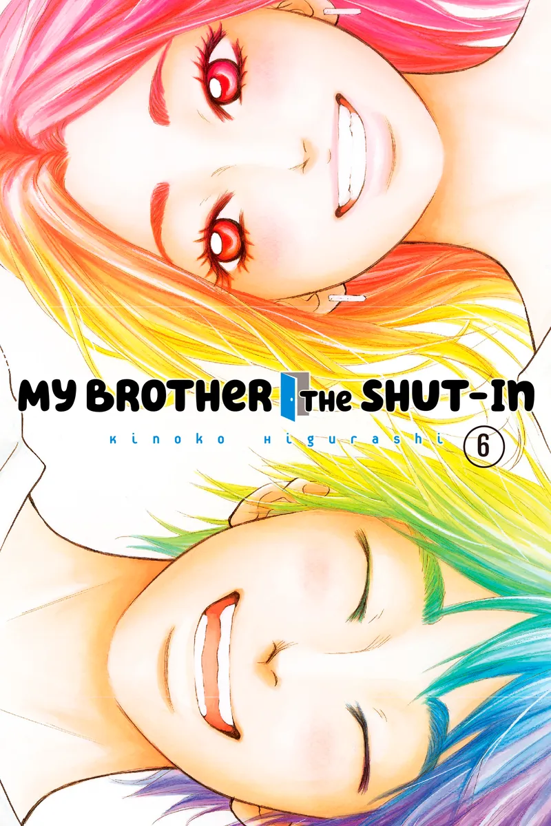 Cover of My Brother the Shut-In Vol. 6