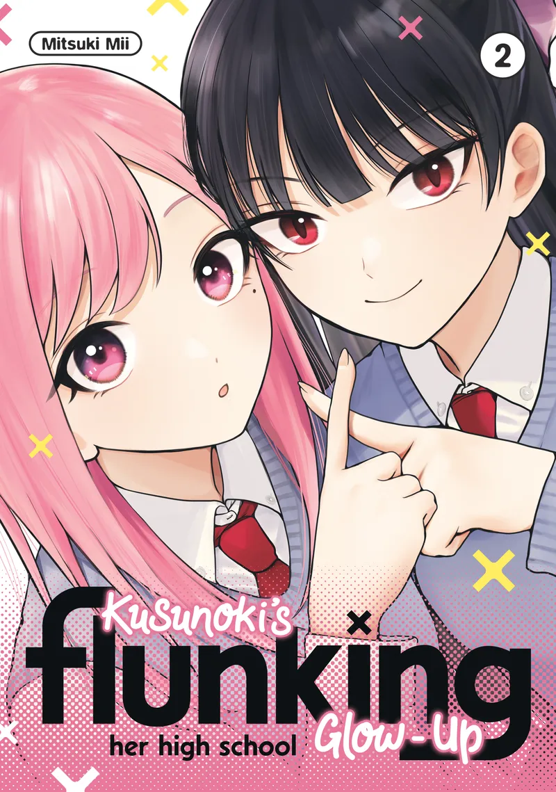 Cover of Kusunoki's Flunking Her High School Glow-Up Vol 2