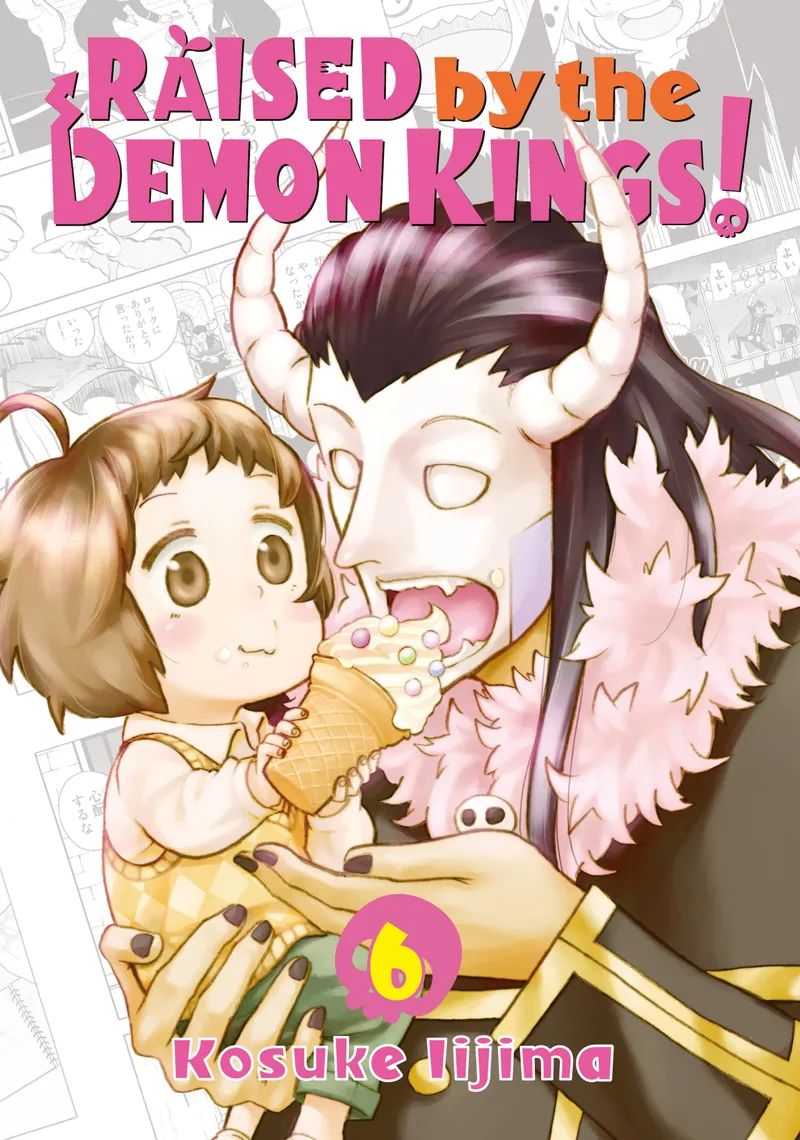 Cover of Raised by the Demon Kings! Vol 6