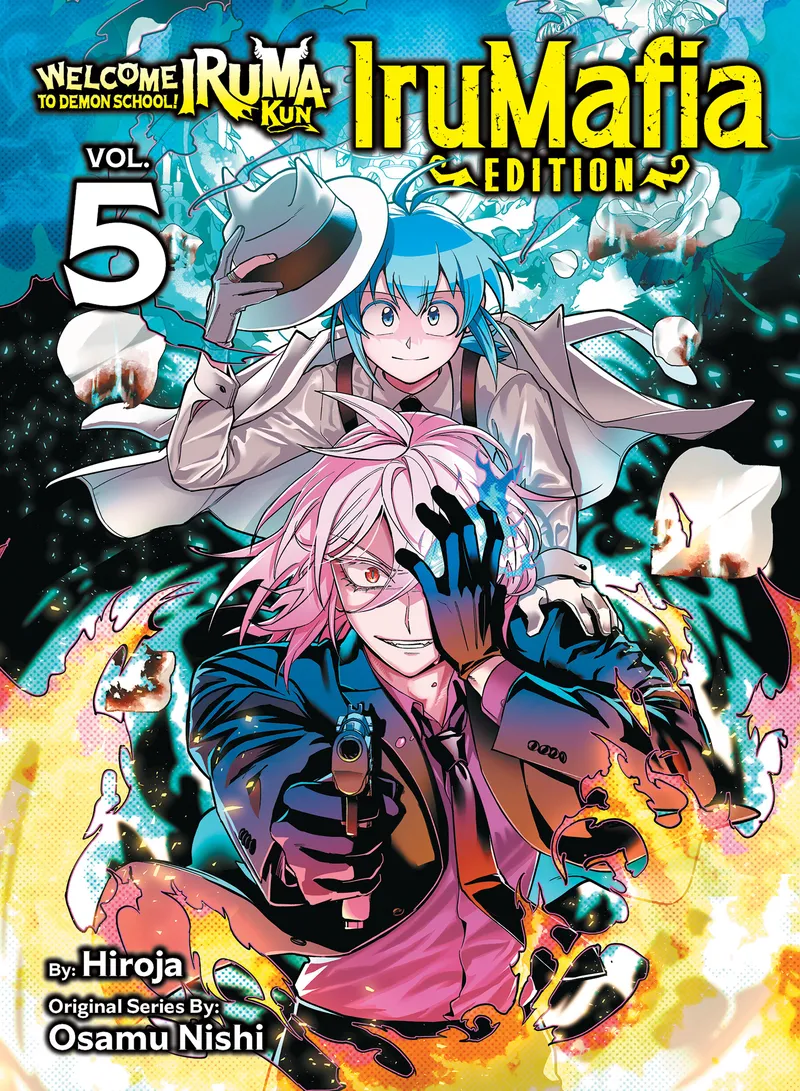 Cover of Welcome to Demon School! Iruma-kun: IruMafia Edition Vol. 5