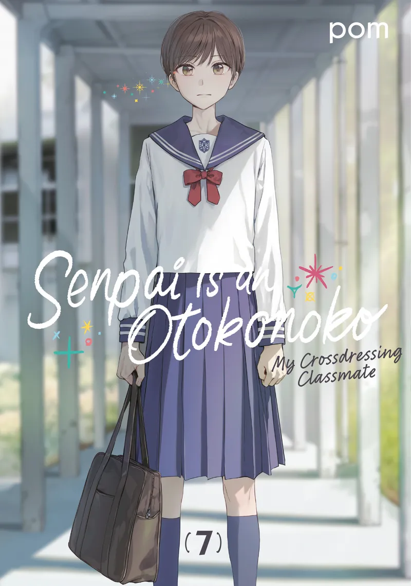 Cover of Senpai Is an Otokonoko: My Crossdressing Classmate Vol. 7