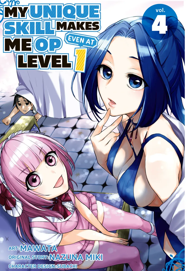 Cover of My Unique Skill Makes Me OP Even at Level 1 Vol 4
