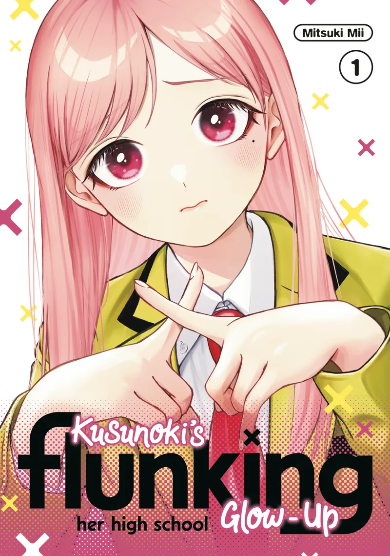 Cover of Kusunoki's Flunking Her High School Glow-Up Vol. 1