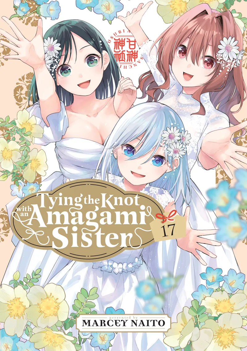 Cover of Tying the Knot with an Amagami Sister Vol 17