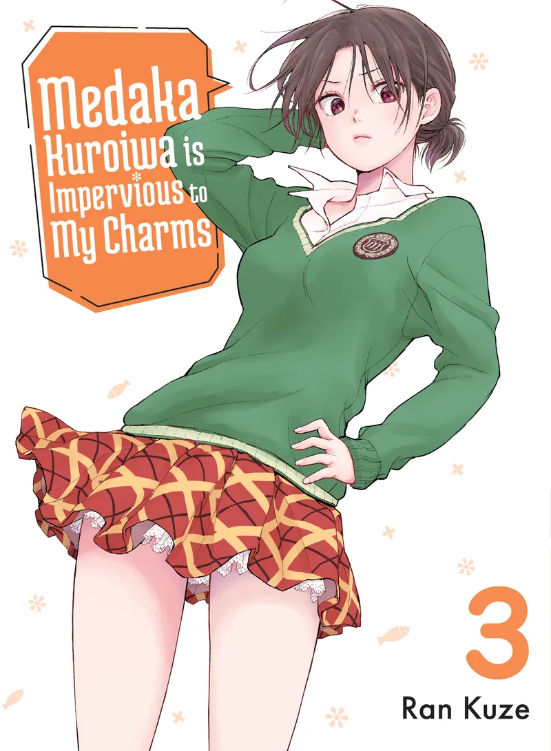 Cover of Medaka Kuroiwa is Impervious to My Charms Vol 3