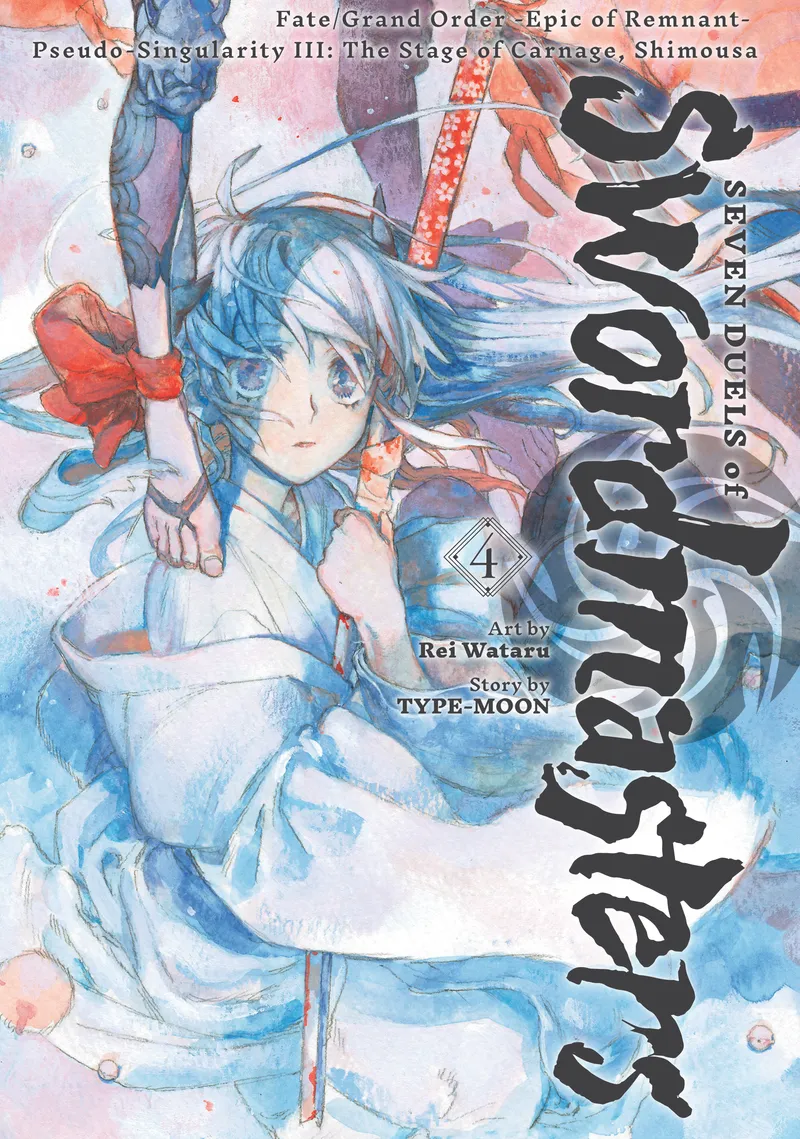 Cover of Fate/Grand Order -Epic of Remnant- Pseudo-Singularity III: The Stage of Carnage, Shimousa - Seven Duels of Swordmasters Vol 4