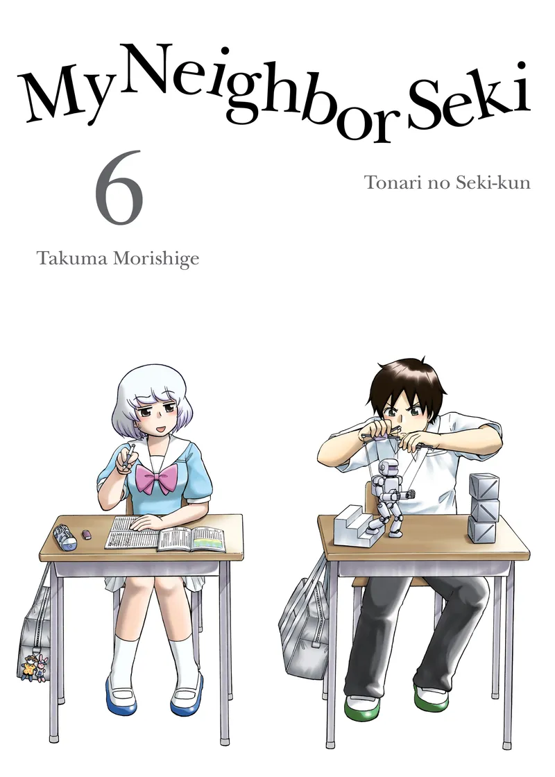 Cover of My Neighbor Seki Vol 6