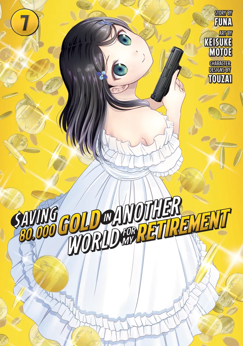 Cover of Saving 80,000 Gold in Another World for My Retirement Vol 7
