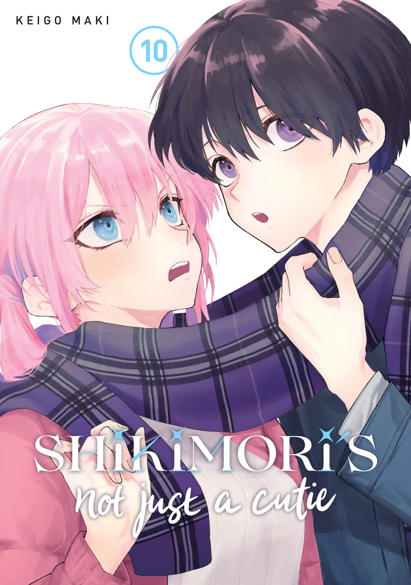 Cover of Shikimori's Not Just a Cutie Vol 10