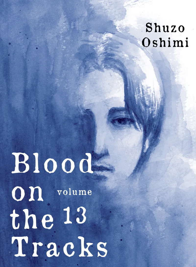 Cover of Blood on the Tracks Vol 13