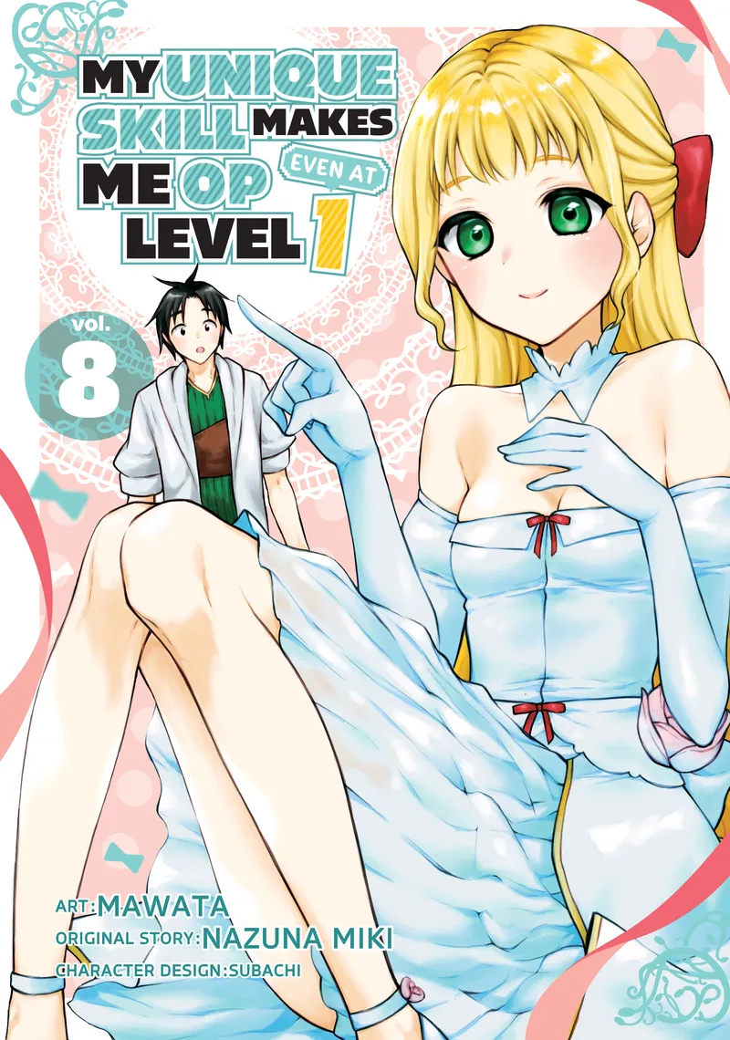Cover of My Unique Skill Makes Me OP Even at Level 1 Vol 8