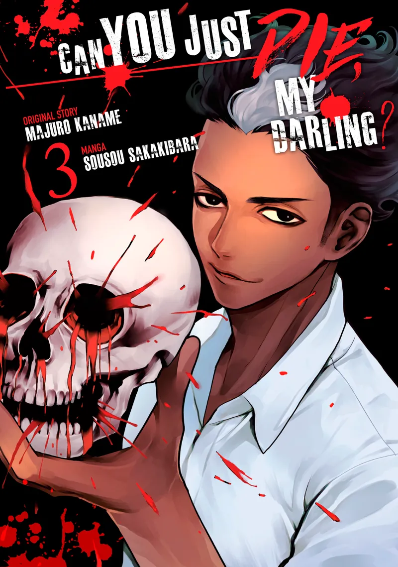 Cover of Can You Just Die, My Darling? Vol 3