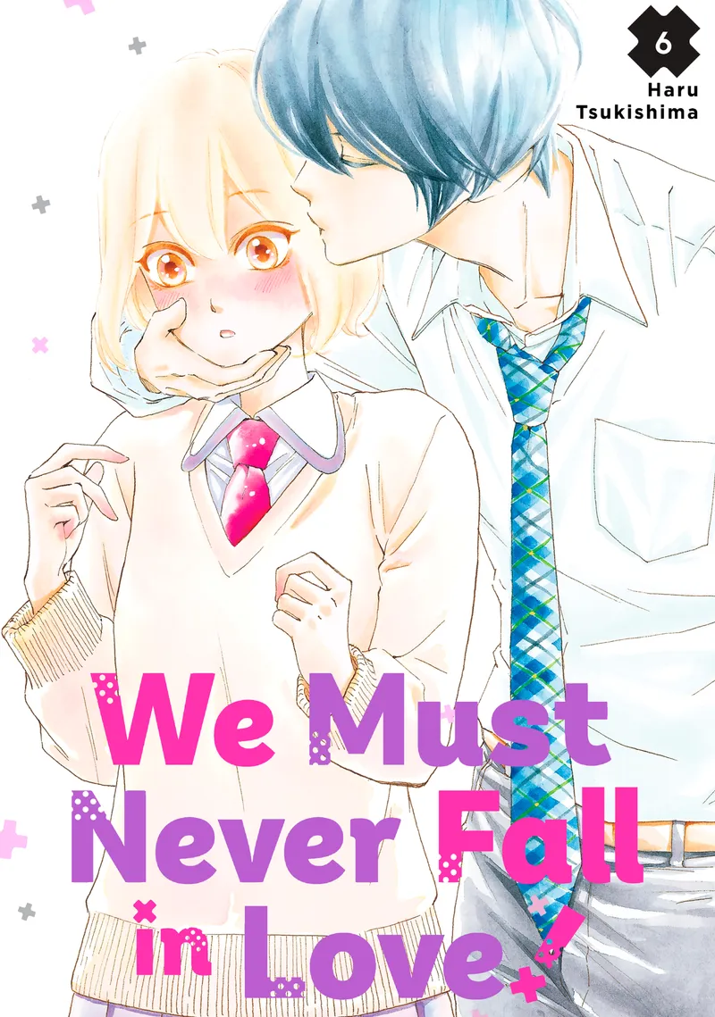 Cover of We Must Never Fall in Love! Vol 6