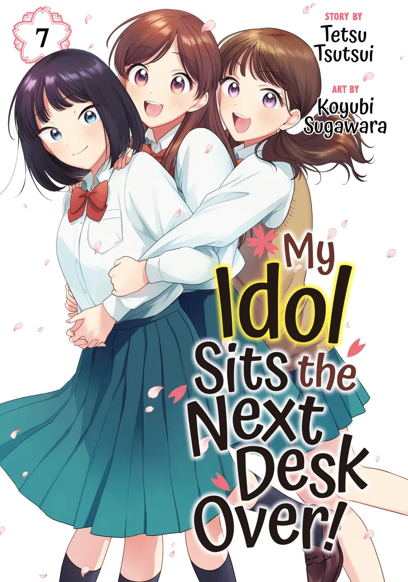 Cover of My Idol Sits the Next Desk Over! Vol 7