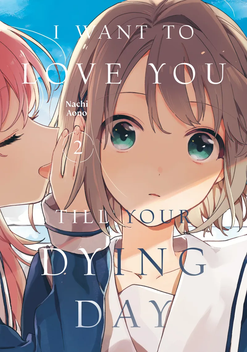 Cover of I Want to Love You Till Your Dying Day Vol 2