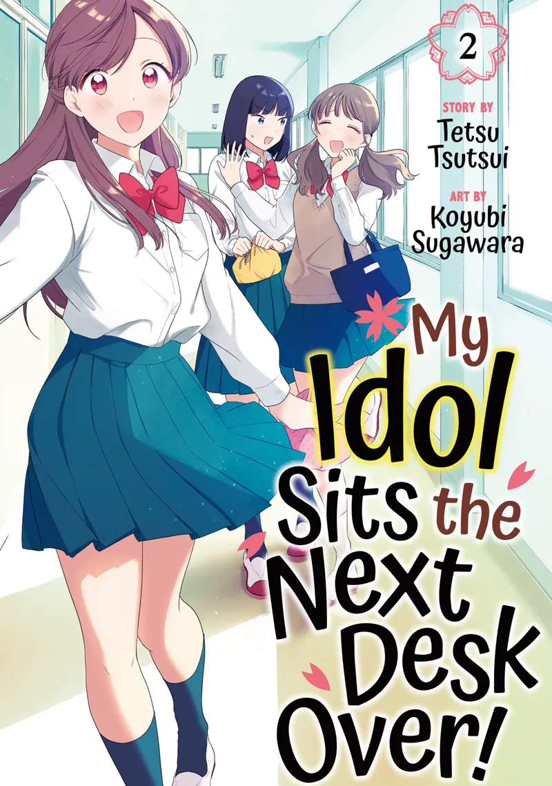 Cover of My Idol Sits the Next Desk Over! Vol 2