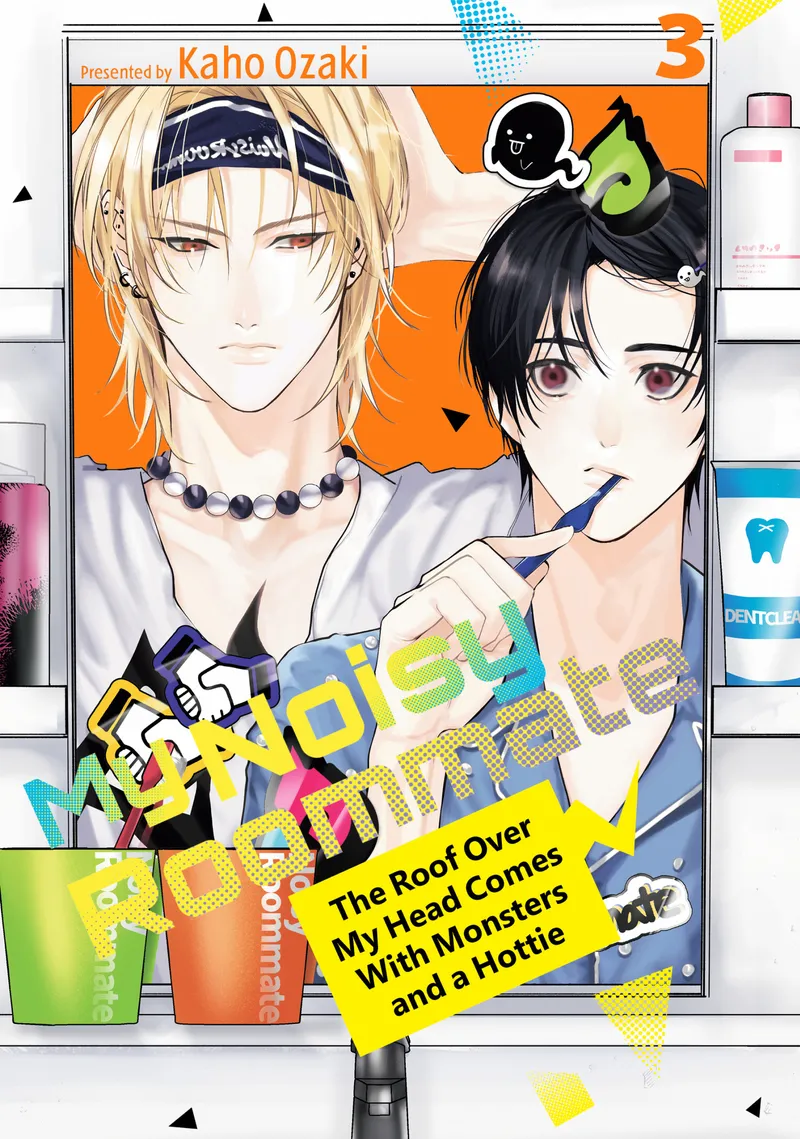 Cover of My Noisy Roommate: The Roof Over My Head Comes with Monsters and a Hottie Vol 3