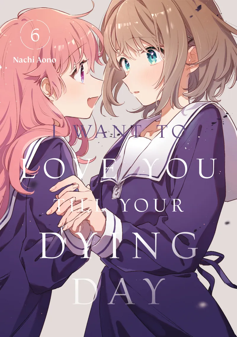 Cover of I Want to Love You Till Your Dying Day Vol 6