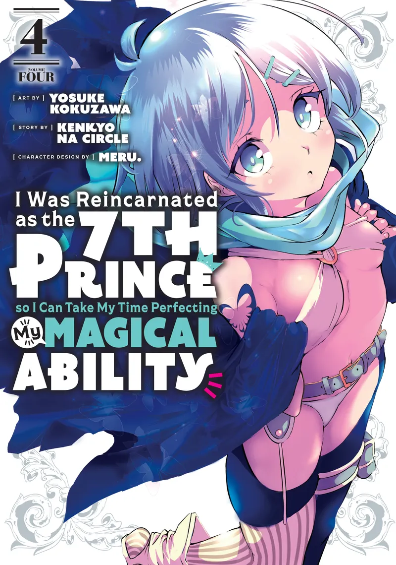 Cover of I Was Reincarnated as the 7th Prince so I Can Take My Time Perfecting My Magical Ability Vol. 4