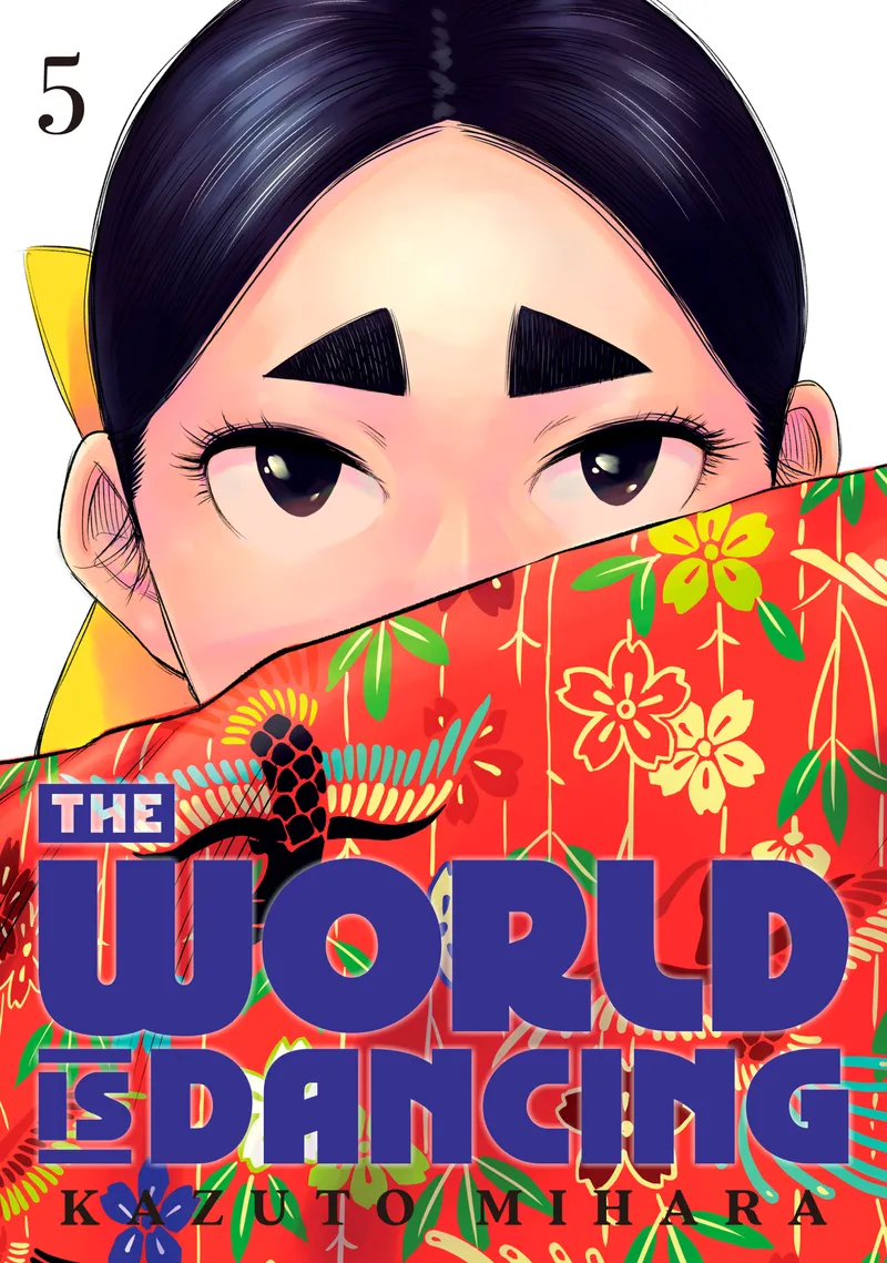 Cover of The World is Dancing Vol 5