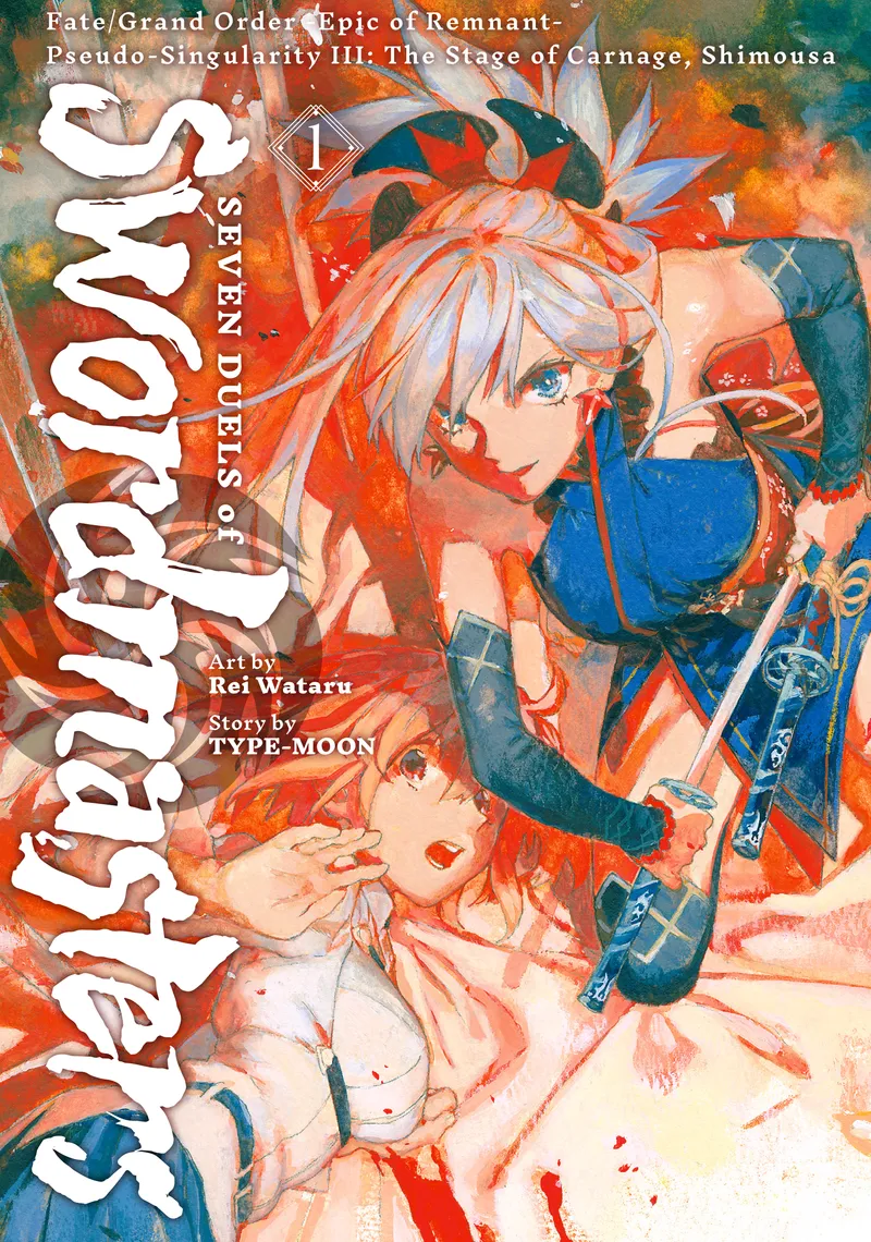 Cover of Fate/Grand Order -Epic of Remnant- Pseudo-Singularity III: The Stage of Carnage, Shimousa - Seven Duels of Swordmasters Vol. 1