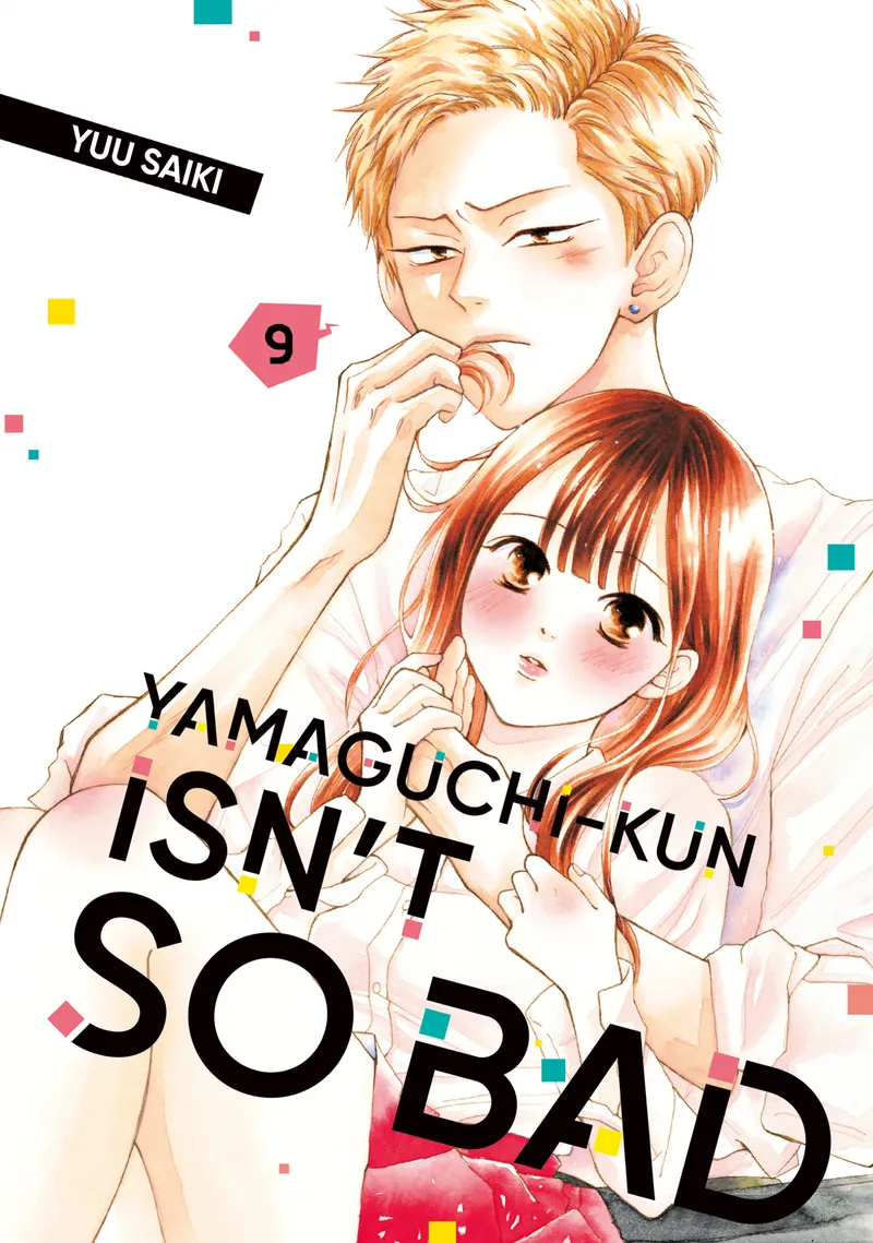 Cover of Yamaguchi-kun Isn't So Bad Vol 9