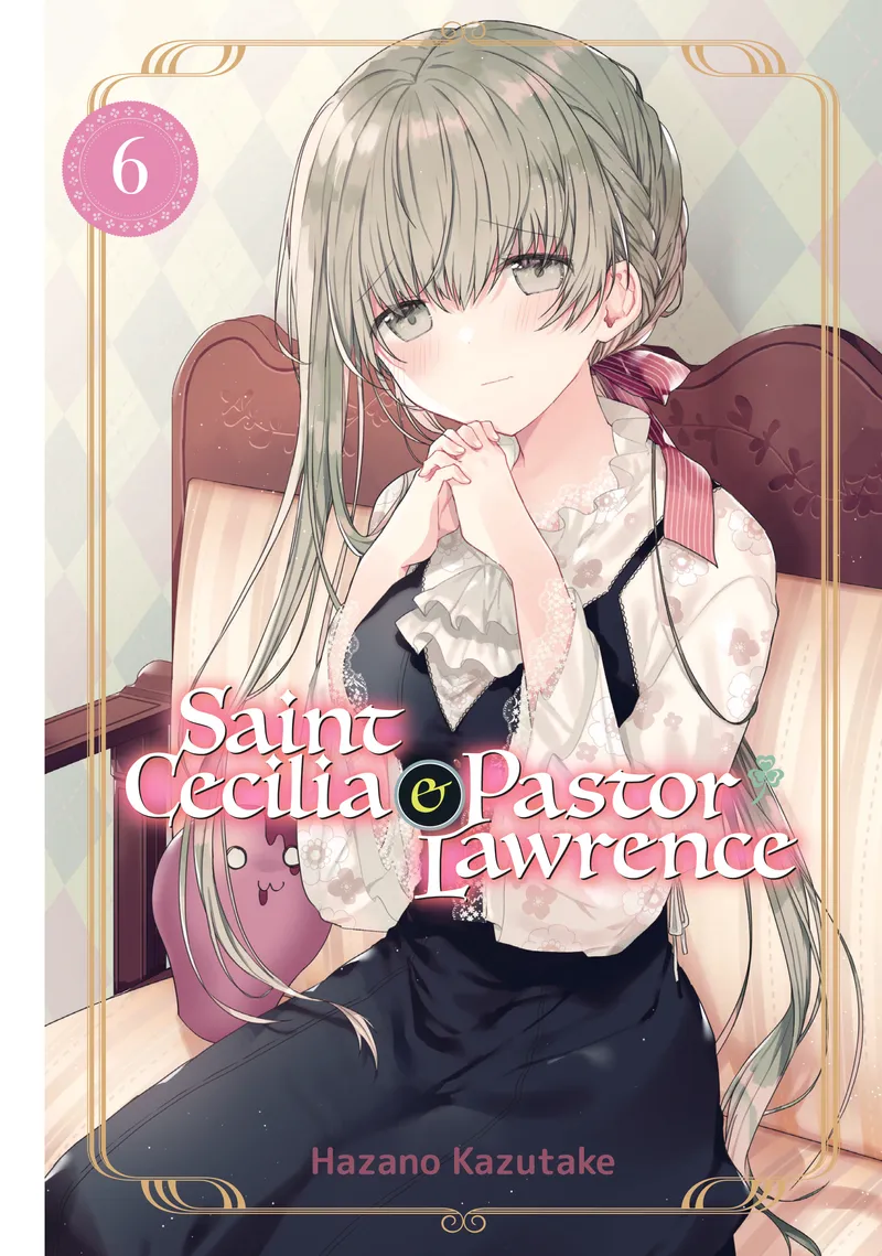 Cover of Saint Cecilia and Pastor Lawrence Vol 6