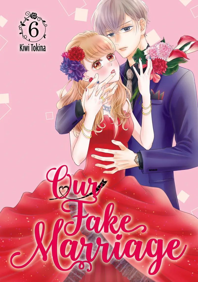 Cover of Our Fake Marriage Vol 6