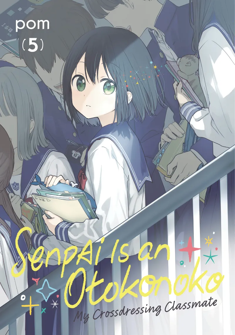 Cover of Senpai Is an Otokonoko: My Crossdressing Classmate Vol 5